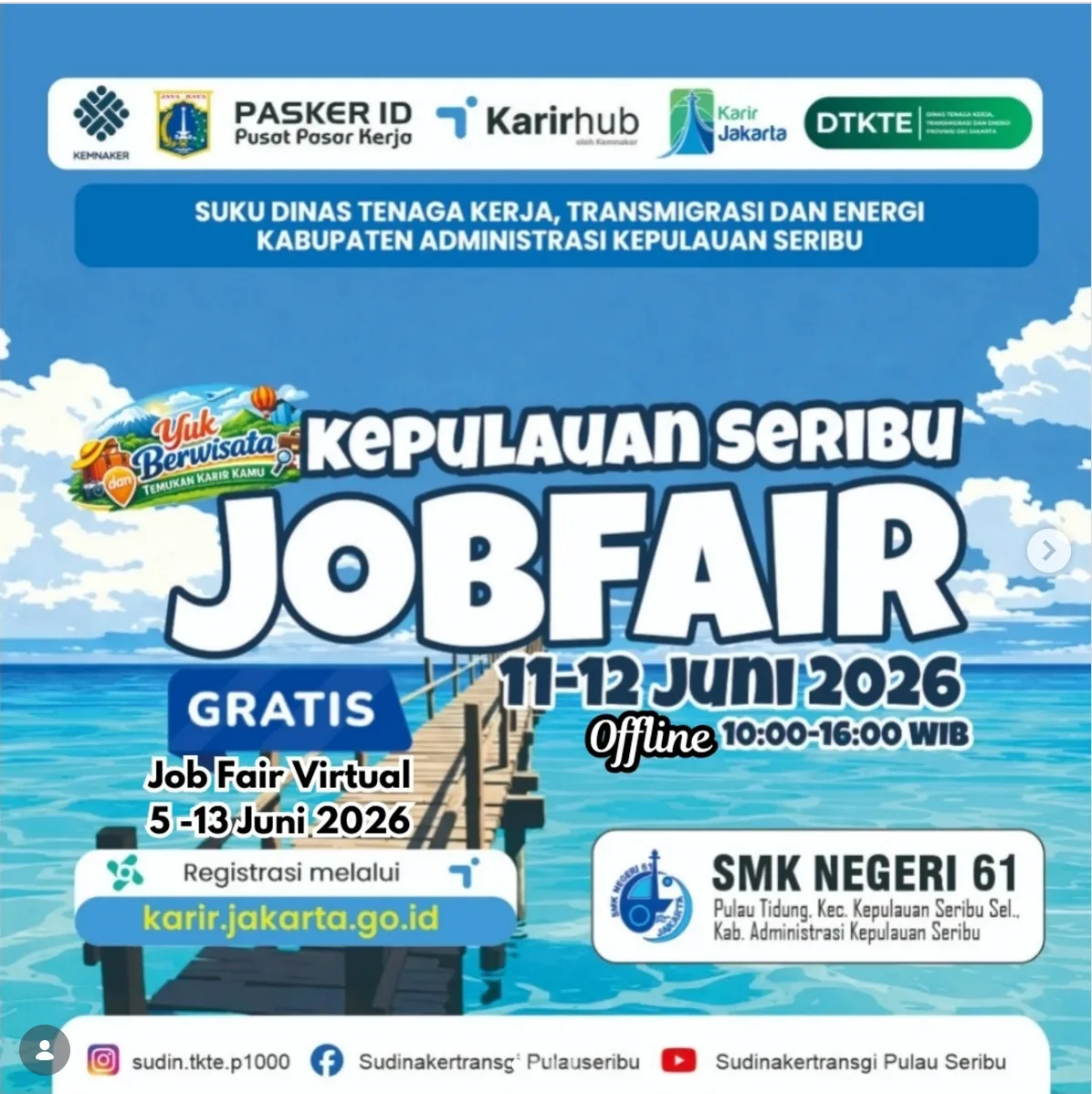 Job Fair Kabupaten Belu 2026 (Suku Dinas TKTE Wilayah Kepulauan Seribu) : 10-11 Juni 2026